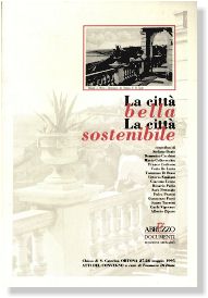 La citta' bella. La citta' sostenibile