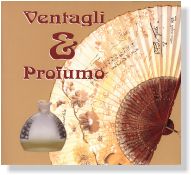 Ventagli e profumi