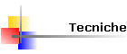 Tecniche